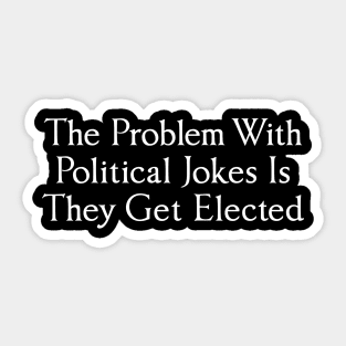 Political Jokes Sticker